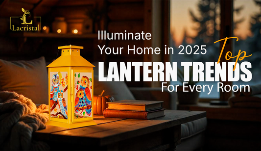 LANTERN TRENDS FOR EVERY ROOM
