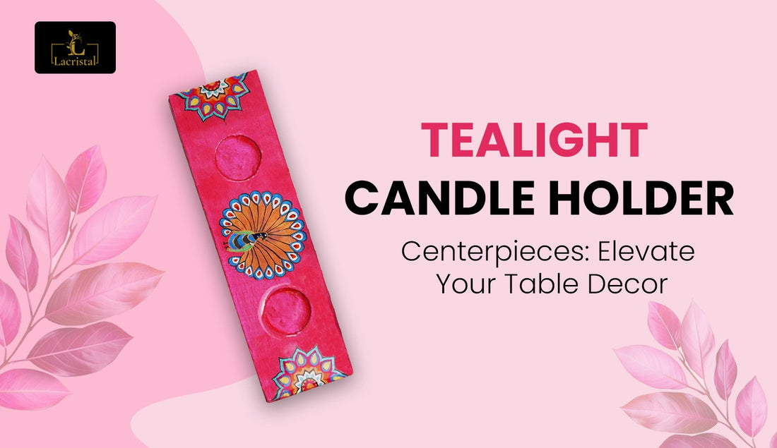 Tealight Candle Holder Centerpieces: Elevate Your Table Decor