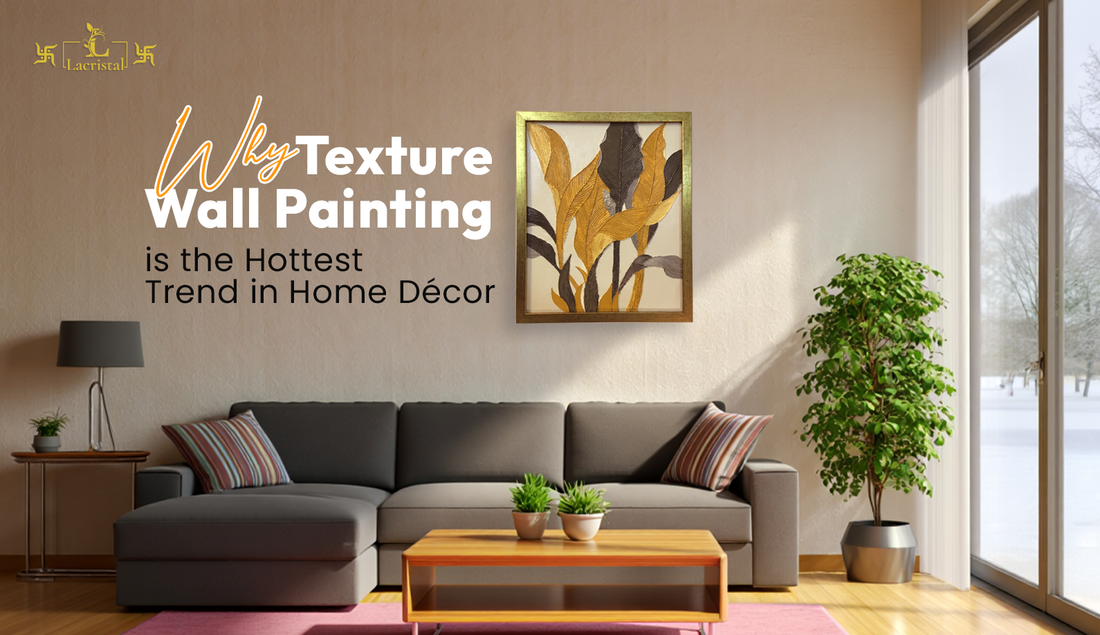 Why Texture Wall Painting is the Hottest Trend in Home Décor