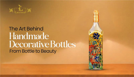 Art Behind Handmade Decorative Bottles