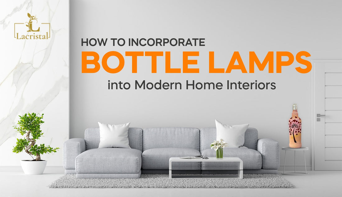 How to Incorporate Bottle Lamps into Modern Home Interiors